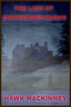 By: Hawk MacKinney - Vol. IV of the Craig Ingram Series